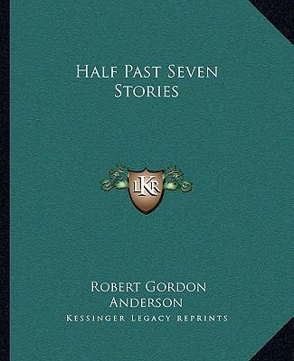 Half Past Seven Stories 1162665203 Book Cover
