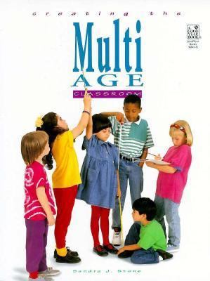 Creating the Multiage Classroom 067336240X Book Cover