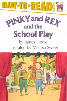 Pinky and Rex and the School Play: Level Three 0613085485 Book Cover