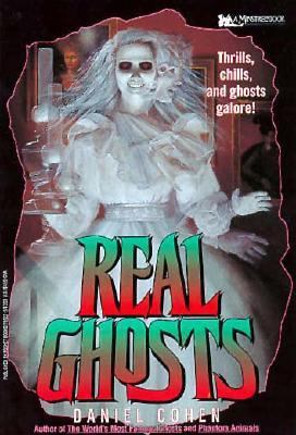 Real Ghosts: Real Ghosts 0671786229 Book Cover