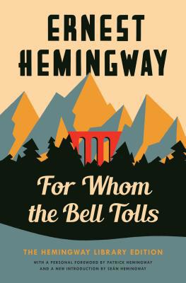 For Whom the Bell Tolls: The Hemingway Library ... 1476787778 Book Cover