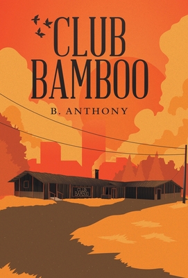 Club Bamboo 1665739452 Book Cover