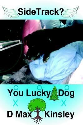 SideTrack? You Lucky Dog 1420816586 Book Cover