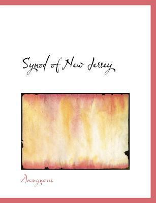 Synod of New Jersey 1140137875 Book Cover