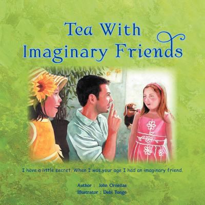 Tea With Imaginary Friends 1436387744 Book Cover