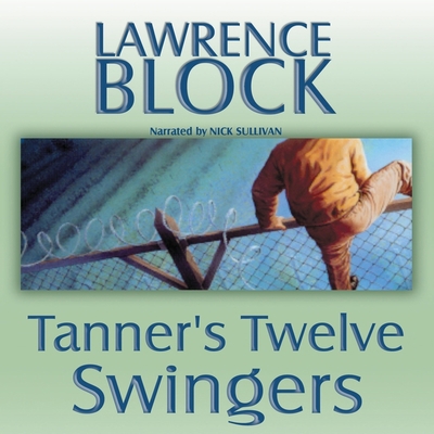 Tanner's Twelve Swingers Lib/E 0792798635 Book Cover