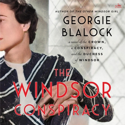 The Windsor Conspiracy: A Novel of the Crown, a... B0CVCWH2P2 Book Cover