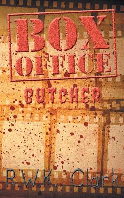 Box Office Butcher: Smash Hit 1948312166 Book Cover