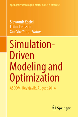 Simulation-Driven Modeling and Optimization: As... 3319275151 Book Cover