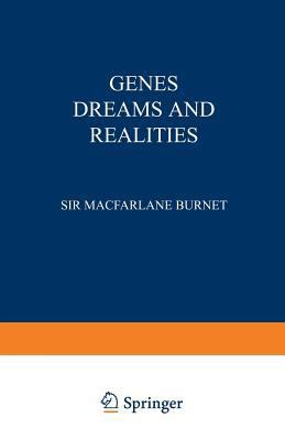 Genes Dreams and Realities 9401171343 Book Cover