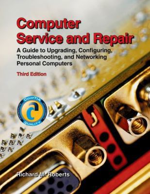 Computer Service and Repair 1590708571 Book Cover