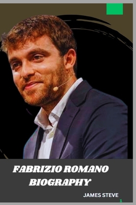 Fabrizio Romano Biography: The Voice Behind "He...            Book Cover