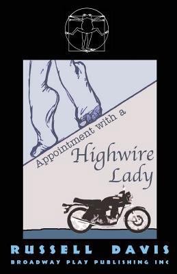 Appointment With A Highwire Lady 0881453552 Book Cover