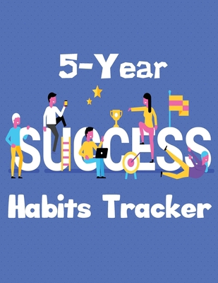 5-Year Success Habits Tracker 1676523677 Book Cover