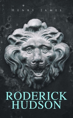 Roderick Hudson 8027330807 Book Cover