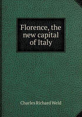 Florence, the new capital of Italy 5518690495 Book Cover