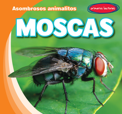 Moscas (Flies) [Spanish] 1538269171 Book Cover