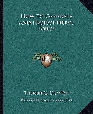 How To Generate And Project Nerve Force 1162887893 Book Cover
