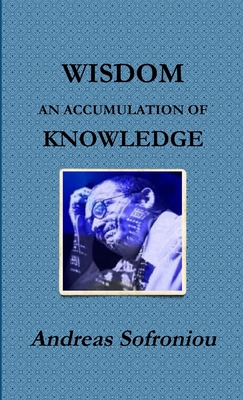 Wisdom an Accumulation of Knowledge 1326996924 Book Cover