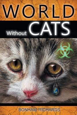 World Without Cats 1947938703 Book Cover