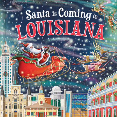 Santa Is Coming to Louisiana 1728288037 Book Cover