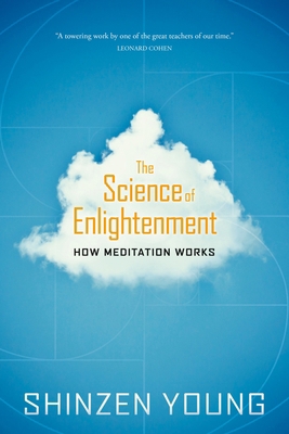 The Science of Enlightenment: How Meditation Works 1683642120 Book Cover