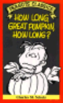 How Long, Great Pumpkin, How Long: Cartoons fro... 0805014861 Book Cover