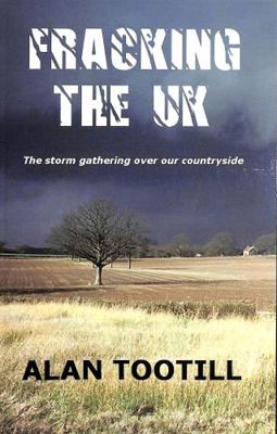 Fracking The UK 1482655993 Book Cover