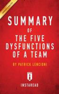 Summary of The Five Dysfunctions of a Team: by ... 1945272112 Book Cover