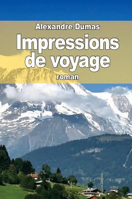 Impressions de voyage [French] 150898526X Book Cover