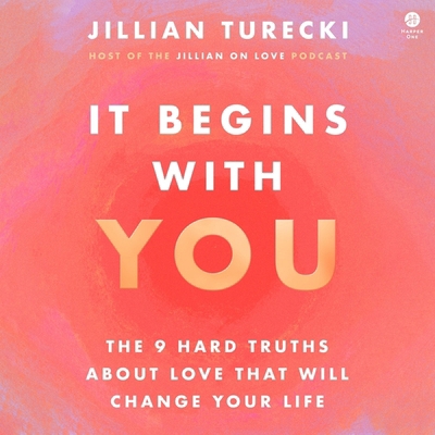 It Begins with You: The 9 Hard Truths about Lov... B0DPPWT9FC Book Cover