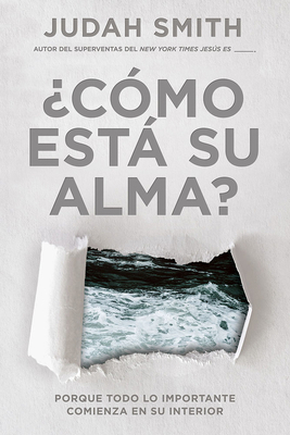 ¿Cómo Está Su Alma? / How's Your Soul: Porque T... [Spanish] 1629990582 Book Cover