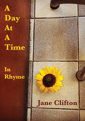A Day At A Time -in Rhyme 0648083861 Book Cover