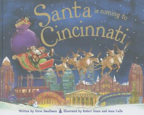 Santa Is Coming to Cincinnati 1402289979 Book Cover