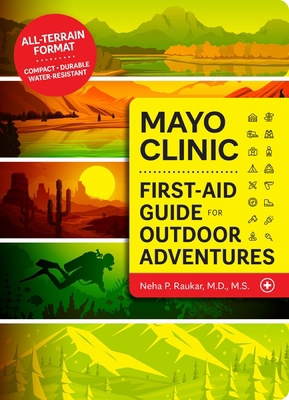 Mayo Clinic First-Aid Guide for Outdoor Adventures B0BQMCXTQ9 Book Cover