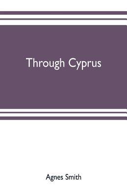Through Cyprus 9353703557 Book Cover