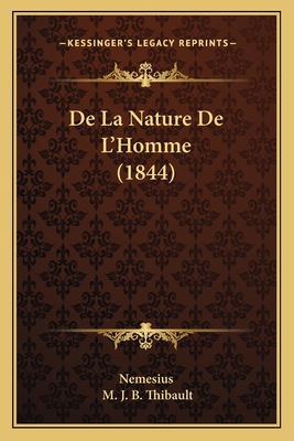 De La Nature De L'Homme (1844) [French] 1167607287 Book Cover