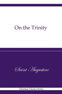 On the Trinity: Christian Classics Series            Book Cover