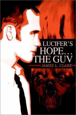 Lucifer's Hope the Guv 0595257984 Book Cover