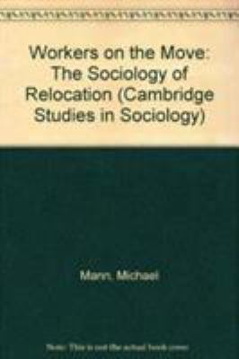 Workers on the Move: The Sociology of Relocatio... B008KTV3HC Book Cover