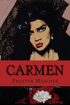 Carmen (Novella) (Enlgish Edition) 1542380200 Book Cover