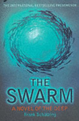 The Swarm : A Novel 0340895233 Book Cover