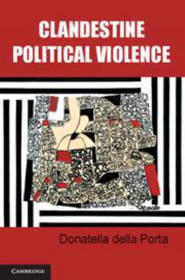 Clandestine Political Violence 1139043145 Book Cover