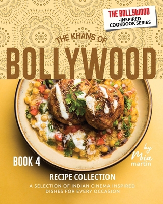 The Khans of Bollywood Recipe Collection - Book... B0D36LKQD8 Book Cover