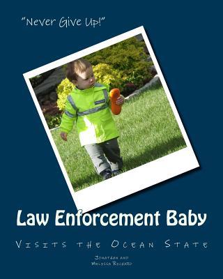 Law Enforcement Baby: Visits the Ocean State 1533687986 Book Cover