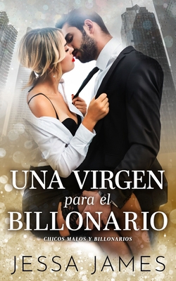 Una virgen para el billonario [Spanish] 1795902981 Book Cover