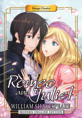 Manga Classics: Romeo and Juliet (Modern Englis... 1947808222 Book Cover