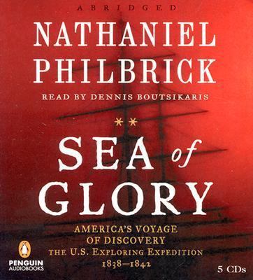 Sea of Glory: America's Voyage of Discovery, th... 0142800236 Book Cover