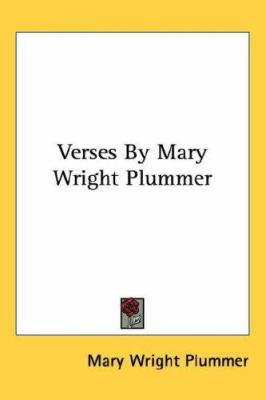 Verses By Mary Wright Plummer 0548400741 Book Cover