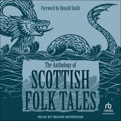 The Anthology of Scottish Folk Tales B0CW5CN8SC Book Cover